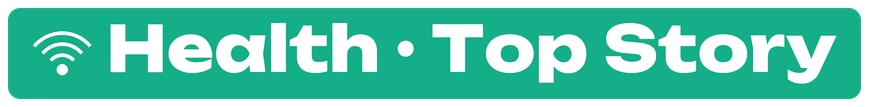 Health · Top Story